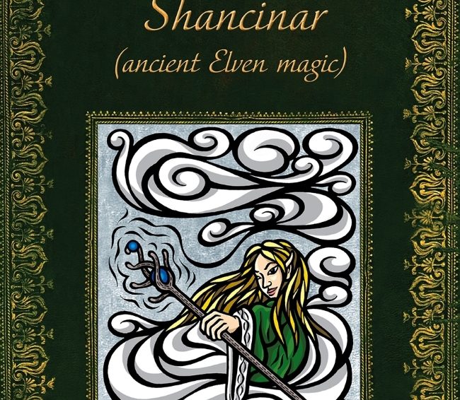 The Spell Book of Shancinar (ancient elven magic)