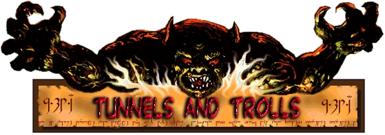 Tunnels & Trolls News & Info