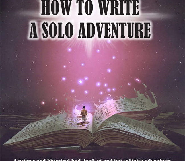 T&T Solo Design Guidelines: HOW TO WRITE A SOLO